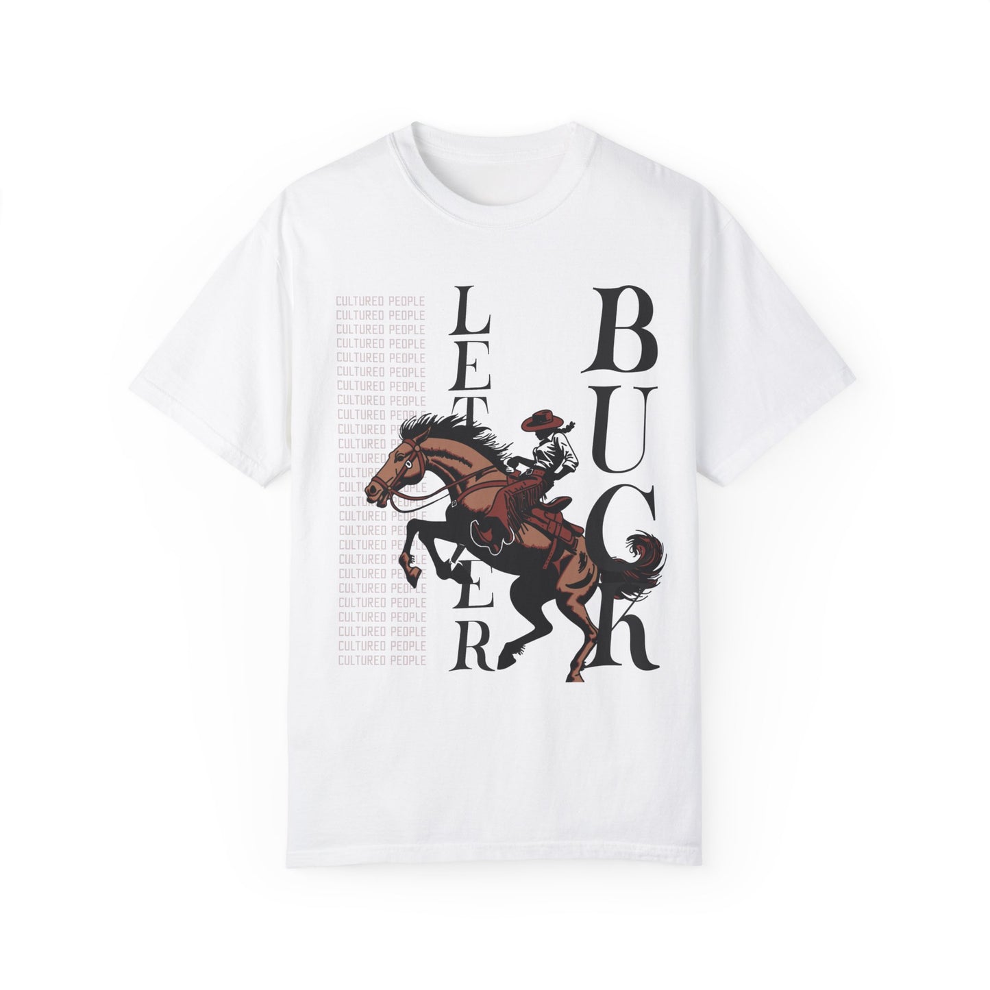 Let 'er Buck (Cowgirl) Tee